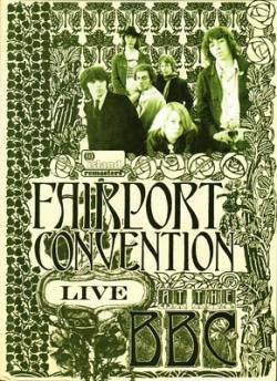 Fairport Convention : Live at the BBC